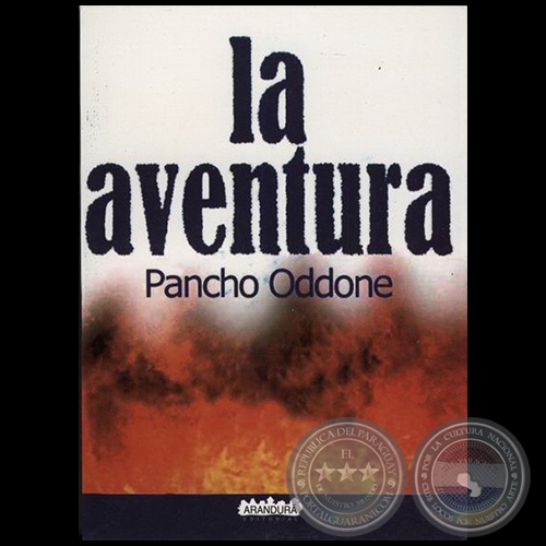 LA AVENTURA - Autor: PANCHO ODDONE - Año 2004